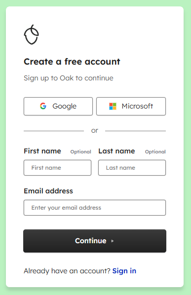 Example of create a free account for Oak by using Google or Microsoft single sign-on or by providing an email address